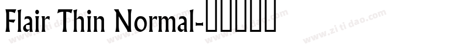 Flair Thin Normal字体转换